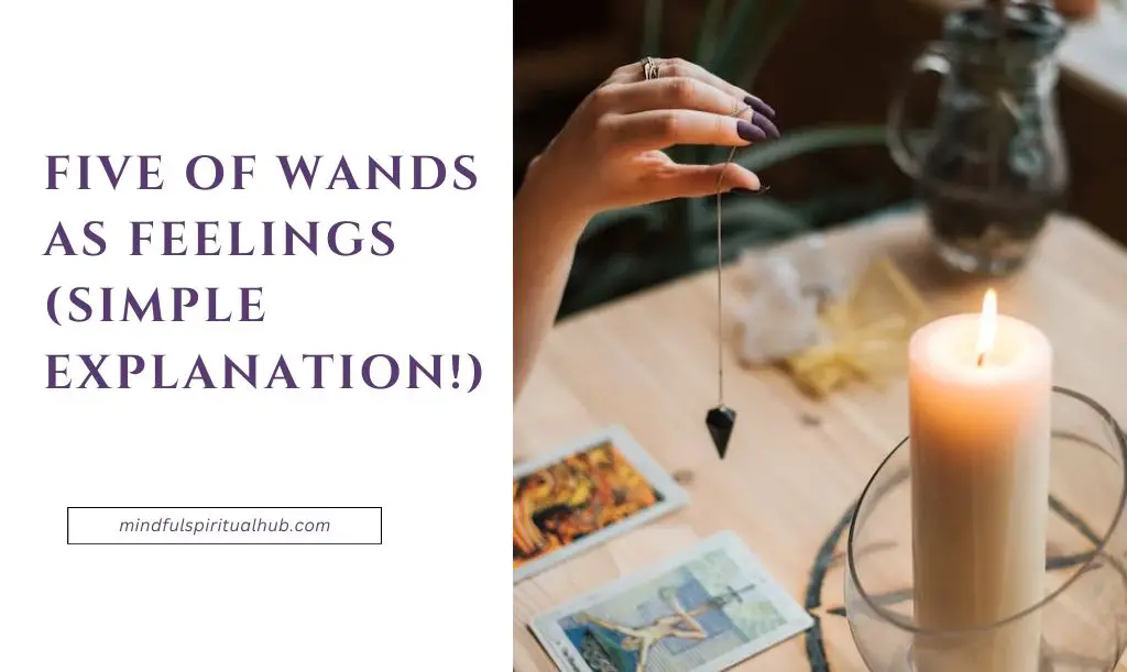 Five of Wands As Feelings
