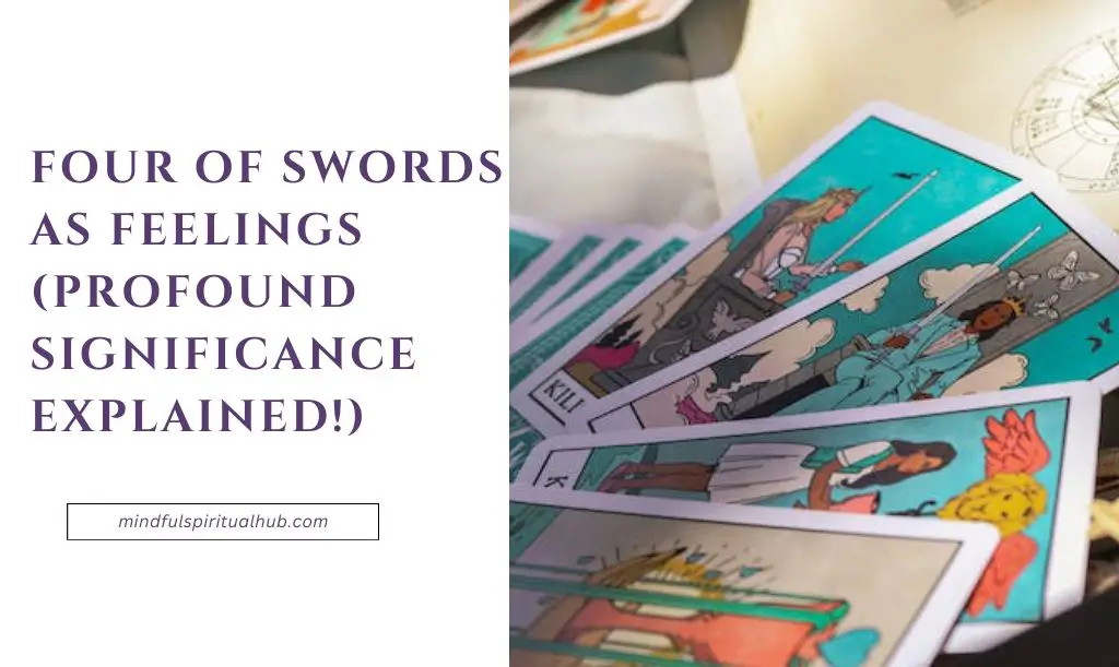 Four of Swords As Feelings