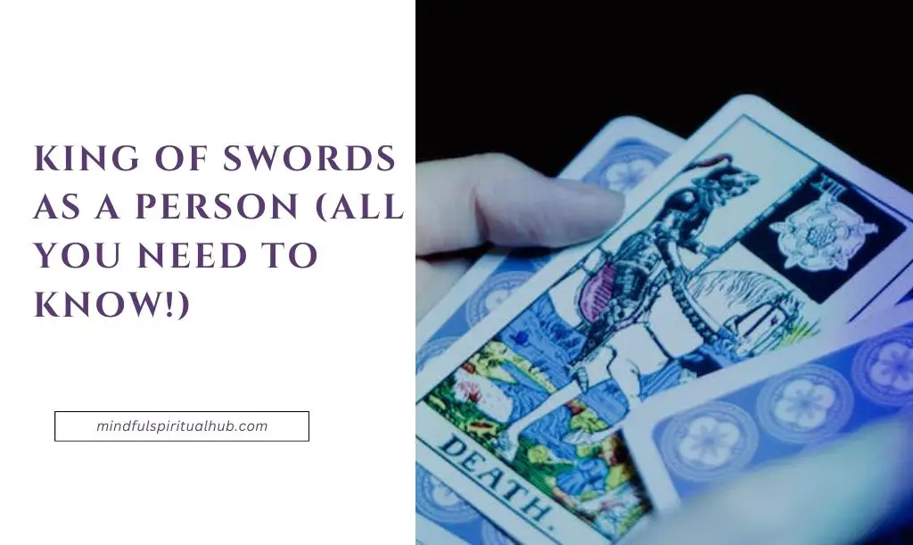 King of Swords As A Person