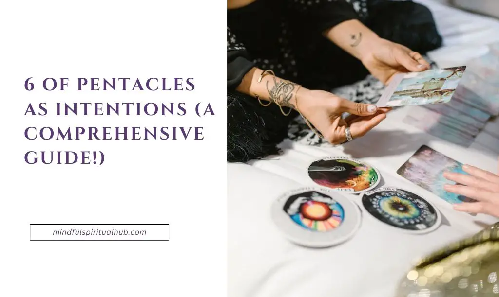 6 of Pentacles As Intentions