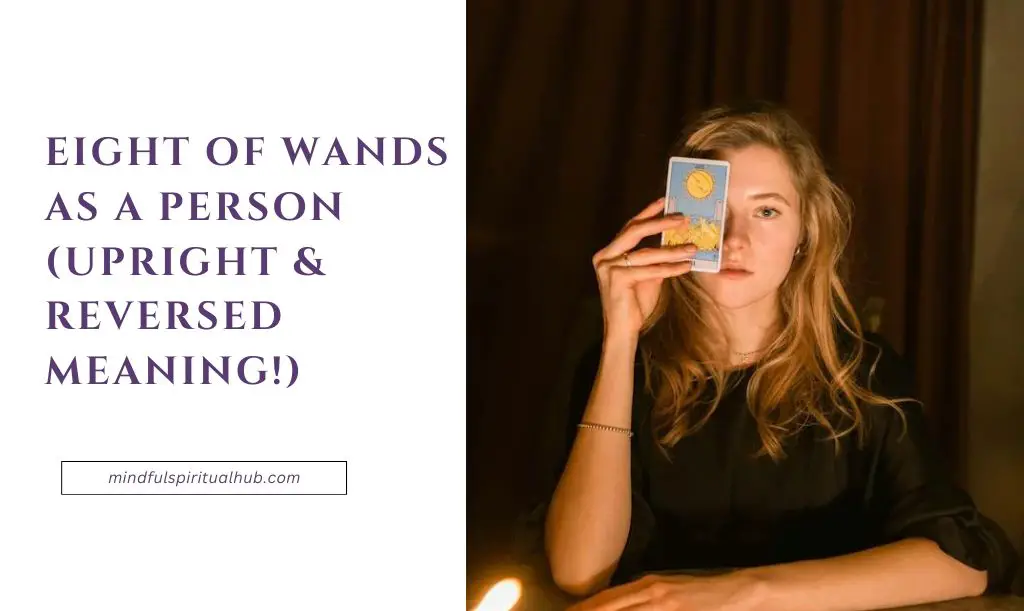 Eight Of Wands As A Person