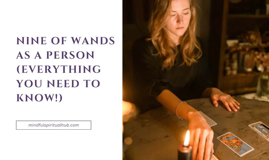 Nine Of Wands As A Person