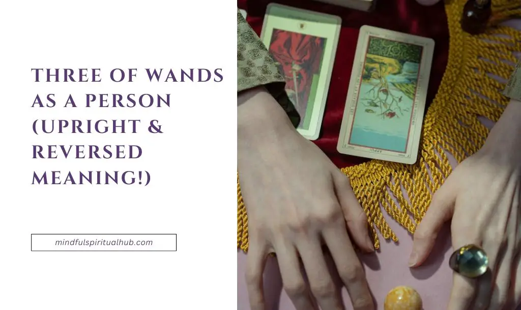 Three Of Wands As A Person